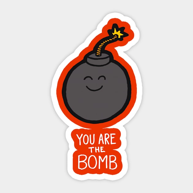 You are the Bomb Sticker by evannave